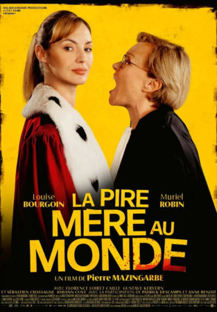 La pire mère du monde